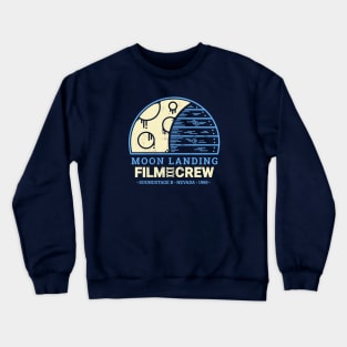 Moon Landing Hoax Film Crew | Conspiracy Theory Crewneck Sweatshirt